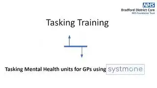 BDCT Tasking for GPs using SystmOne
