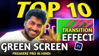 Premiere Pro Green screen Transition Effects | Transition Effects premiere Pro Tutorial 2025