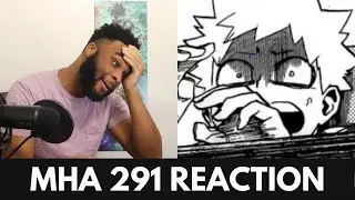 MY HERO ACADEMIA CHAPTER 291 REACTION & MANGA TALK