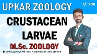 [50] CRUSTACEAN LARVAE | M.Sc. SEMESTER- I | ZOOLOGY | UPKAR BATCH  || PRAHALD SIR