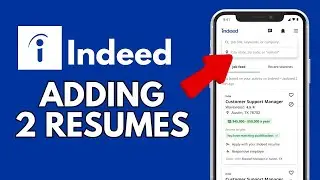 How to Add 2 Resumes on Indeed 2024?