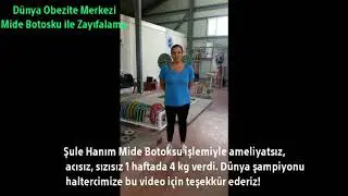 Mide Botoksu olan hastalar anlatıyor! Mide Botoksu sonrası 1 haftada ka&ccedil; kilo verilir?