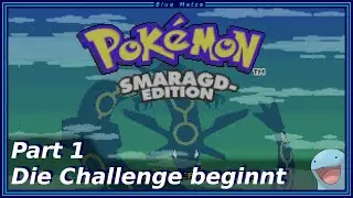 Pokemon Smaragd: Morlord Randomizer Nuzlocke #1 - Die Challenge beginnt
