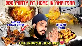 Desi Tandoori BBQ at Home | Amritsar Style Chicken Party 🔥🍗