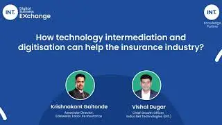 How technology intermediation and digitisation can further help the insurance industry