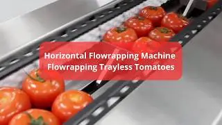 Redpack P325E TT flowpacking trayless tomatoes