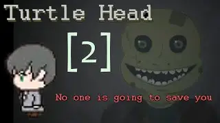 [2]Turtle Head - The Key is to the Library!