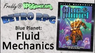 Retro RPG: Blue Planet: Fluid Mechanics