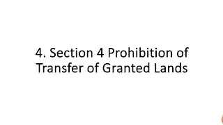 4. Section 4 Prohibition of Transfer of Granted Lands