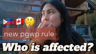 Who are mainly affected by the New PGWP rules in Canada? #internationalstudents 🇵🇭🇨🇦