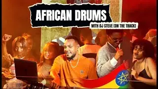 African Drum With Dj Steve [On The Track] Vol.Epis.1 Afrobeat Live Mix