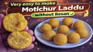 Motichoor Laddu Without Besan: Easy Diwali Recipe Better Than Shop!