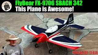 This Plane is Awesome! FlyBear SBACH 342 4CH 550mm Brushless Sub-250g Plane!
