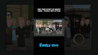 The True Story of Henry Ford &ndash; Family Guy Style!