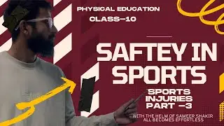 Safety in Sports // Part -3 // First Aid // class 10 // chapter -6 