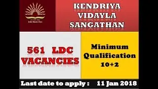 KVS LDC Vacancy II Kendriya Vidyala Sangathan Vacancy II KVS 2018 notification By Govt Exams Portal