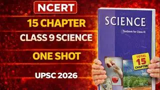 NCERT Class 9 Science COMPLETE ONE SHOT | All 15 Chapters Full Marathon | CBSE Class 9 Science