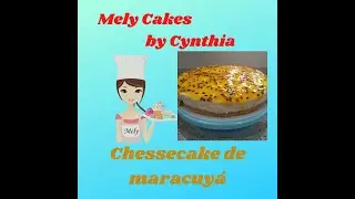 CHESSECAKE DE MARACUY&Aacute; - FACIL DE PREPARAR#tutoriales#cake #postres #queso