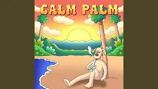 Calm Palm