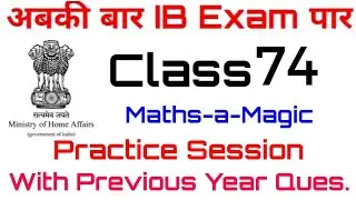 Maths Practice Session ! Maths Classes For IB Security Assistant Exam ! IB Exam Classes