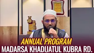 Annual Program Madarsa Khadijatul Kubra Rd. Surat Gujrat | Memon hall chowk bazar Surat 