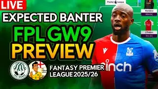 EXPECTED BANTER 🔥 | FPL GW9 Preview & Tips | Fantasy Premier League 2025/26 @FPL_TheEnglishAussie