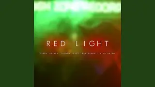 Red Light (feat. Talhah Yunus, Rap Demon & Talha Anjum)