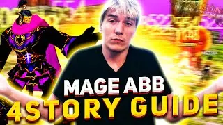 How To Make the Fastest ABB On a Mage? 4Story GUIDE