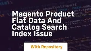 magento product flat data and catalog search index issue