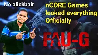FAU-G Officially leak everything | faug trailer | faug anthem trailer | faug mobile | nCore games |