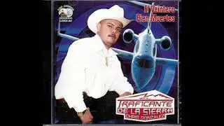 El Traficante De La Sierra / Disco Completo / Estilo Vieja Escuela
