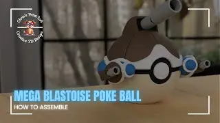 💧Mega Blastoise Poke Ball Assembly🔵