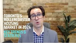 Toronto&rsquo;s Rollercoaster Housing Market in 2024: Key Trends & Statistics