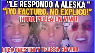 LUCA ONESTINI EN VIVO LE DEDICA UNA CANCIÓN A ALESKA Y MELISSA GATE ABANDONA EL VIVO ENOJADA🔥