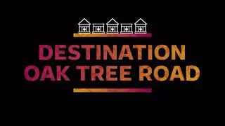 Destination: Oak Tree Road Intro - Sophie Leigh Fisher