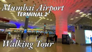 Mumbai International Airport T2 Walk 🇮🇳 | Chhatrapati Shivaji Maharaj Airport | 4K Walking Tour