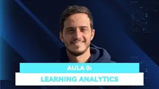 Aula 0: Learning Analytics - Ciência de Dados na Educação