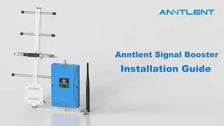 How to Setup Your Home Cell Phone Booster | ANNTLENT