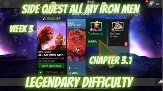 MCOC Side Quest All My Iron Men | Week 3 | Legendary | Chapter 3.1 | Marvel Contest of Champions