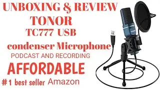 TONOR TC777 USB CONDENSER MICROPHONE UNBOXING AND REVIEW FROM AMAZON | AFFORDABLE USB CONDENSER MIC