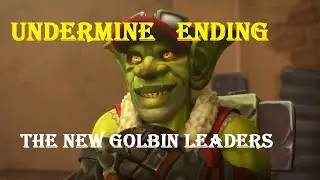 Undermine Ending [WoW War Within Campaign]