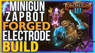 Torchlight 3 - Миниган Zapbot (кованый + электродная сборка)