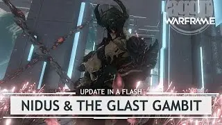 Warframe: Nidus & The Glast Gambit - Обновление 19.5.1 [inaflash]