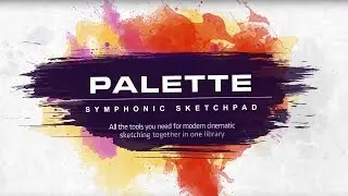 OFFICIAL TRAILER - Palette Orchestral Series