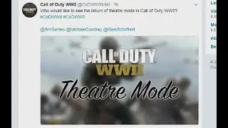 Theatre mode in call of duty WW2 is CONFIRMED!!!