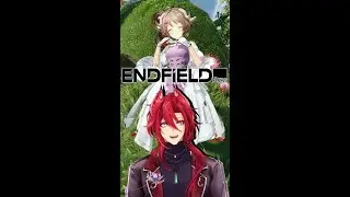【 Arknights: Endfield】 give me the CUTE GIRL PELASE GAME AHHHH