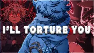 I'll torture you / Sucker for Pain - Gachiakuta / Rudo Edit