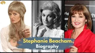 Stephanie Beacham Biography: Great artistic legacy and influence