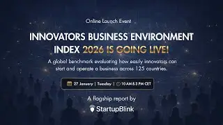 Best Countries for Business | StartupBlink IBEI Official Launch Event &mdash; Morning Session