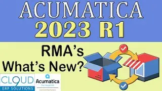 Acumatica 2023 R1 — процесс возврата товара (RMA) и обмена — новые функции